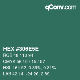 カラーコード: HEX #306E5E | qconv.com