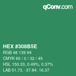 Farbcode: HEX #308B5E | qconv.com