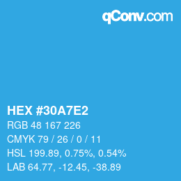 Farbcode: HEX #30A7E2 | qconv.com