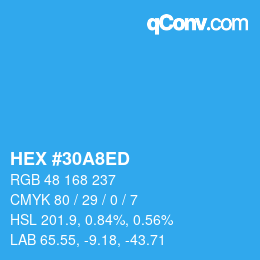 カラーコード: HEX #30A8ED | qconv.com