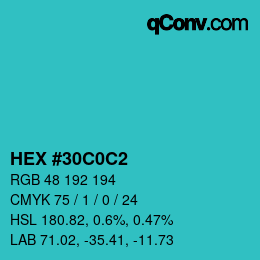 カラーコード: HEX #30C0C2 | qconv.com