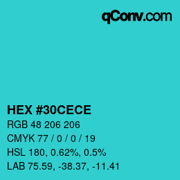 Farbcode: HEX #30CECE | qconv.com