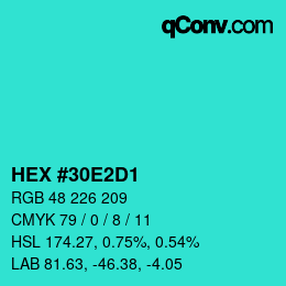 カラーコード: HEX #30E2D1 | qconv.com