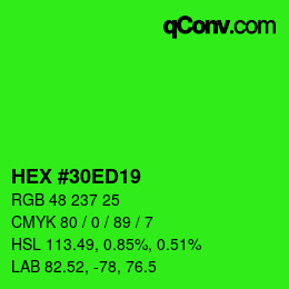 カラーコード: HEX #30ED19 | qconv.com