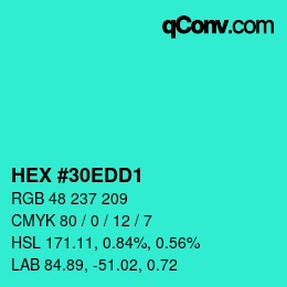 Color code: HEX #30EDD1 | qconv.com