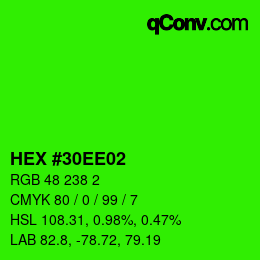 Color code: HEX #30EE02 | qconv.com