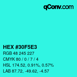 Color code: HEX #30F5E3 | qconv.com
