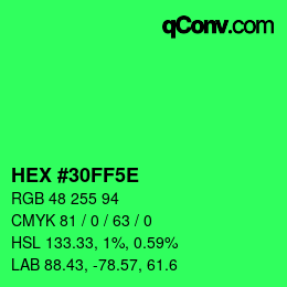 Color code: HEX #30FF5E | qconv.com