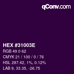 Color code: HEX #31003E | qconv.com