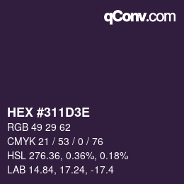 カラーコード: HEX #311D3E | qconv.com