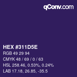 颜色代码: HEX #311D5E | qconv.com