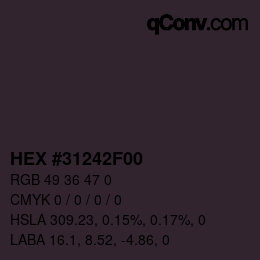 Color code: HEX #31242F00 | qconv.com
