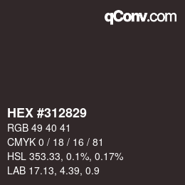 Color code: HEX #312829 | qconv.com