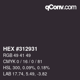 Code couleur: HEX #312931 | qconv.com