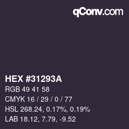 Código de color: HEX #31293A | qconv.com