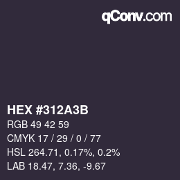 Color code: HEX #312A3B | qconv.com