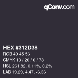 Color code: HEX #312D38 | qconv.com