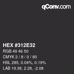 Código de color: HEX #312E32 | qconv.com