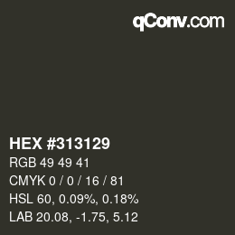 颜色代码: HEX #313129 | qconv.com