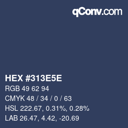 カラーコード: HEX #313E5E | qconv.com