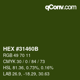 カラーコード: HEX #31460B | qconv.com