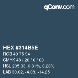 Color code: HEX #314B5E | qconv.com