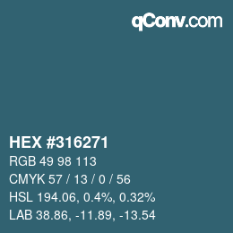 Color code: HEX #316271 | qconv.com
