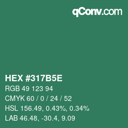 Farbcode: HEX #317B5E | qconv.com