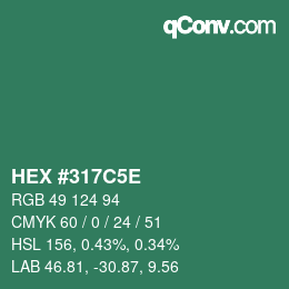 Color code: HEX #317C5E | qconv.com