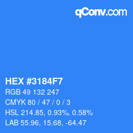 カラーコード: HEX #3184F7 | qconv.com