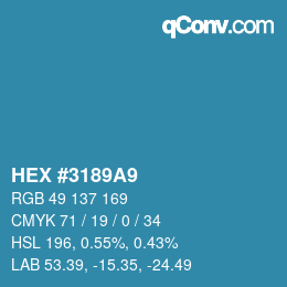 Color code: HEX #3189A9 | qconv.com