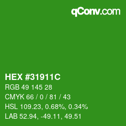 颜色代码: HEX #31911C | qconv.com