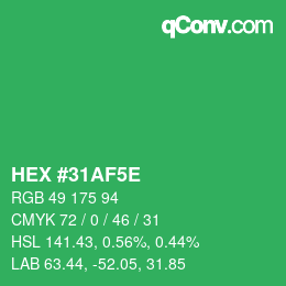 カラーコード: HEX #31AF5E | qconv.com