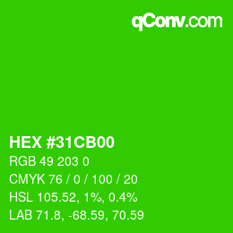 カラーコード: HEX #31CB00 | qconv.com