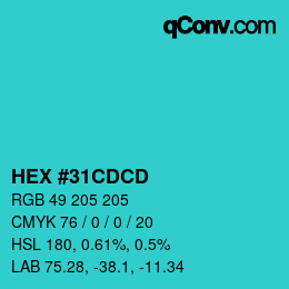 カラーコード: HEX #31CDCD | qconv.com
