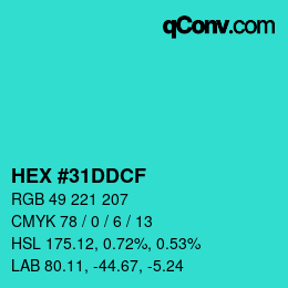 Color code: HEX #31DDCF | qconv.com