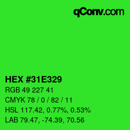 Color code: HEX #31E329 | qconv.com