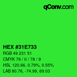 颜色代码: HEX #31E733 | qconv.com