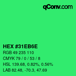 Color code: HEX #31EB6E | qconv.com