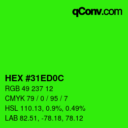 Color code: HEX #31ED0C | qconv.com
