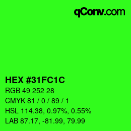 Farbcode: HEX #31FC1C | qconv.com