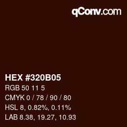 カラーコード: HEX #320B05 | qconv.com