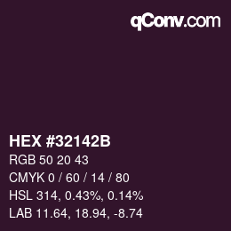 カラーコード: HEX #32142B | qconv.com