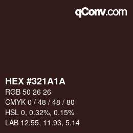 Color code: HEX #321A1A | qconv.com