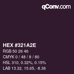 Color code: HEX #321A2E | qconv.com