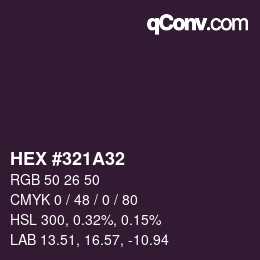 Color code: HEX #321A32 | qconv.com