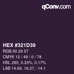 カラーコード: HEX #321D39 | qconv.com