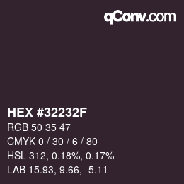 Color code: HEX #32232F | qconv.com