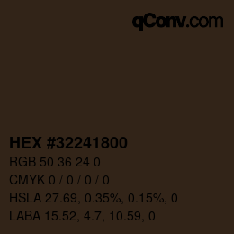 Color code: HEX #32241800 | qconv.com