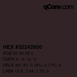 カラーコード: HEX #32242600 | qconv.com